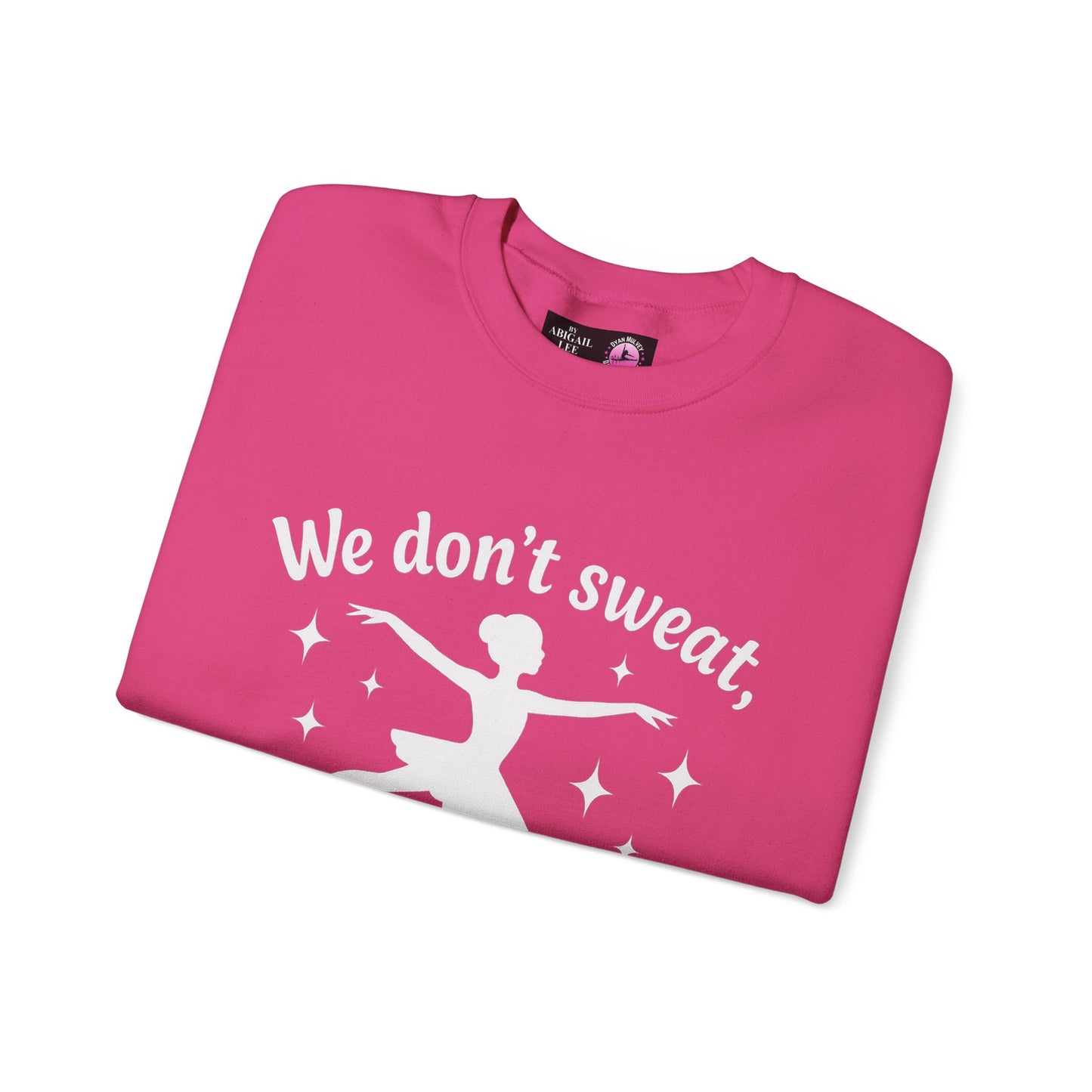 Dyan Mulvey "We Sparkle" Adult Sweatshirt